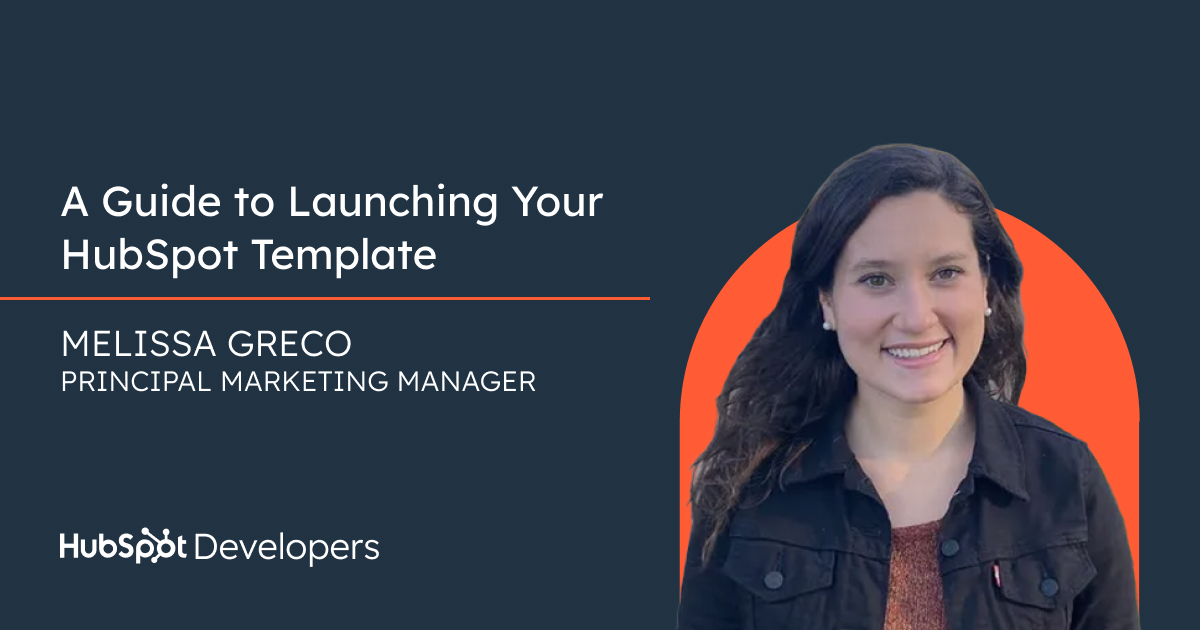 A Guide to Launching Your HubSpot Template